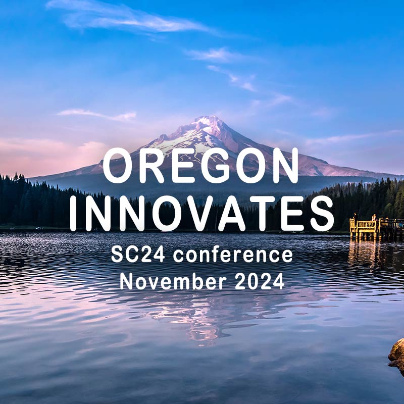 Oregon Innovates, SC24 conference